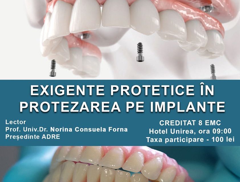 Curs „Exigente protetice in protezarea pe implante” – 31 mai 2023
