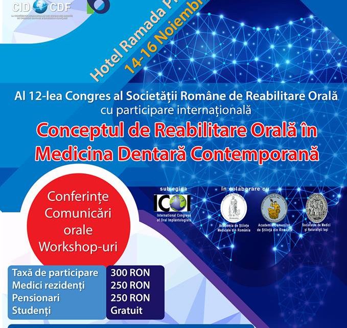 Al XII-lea Congres al Societatii Romane de Reabilitare Orala – 14-16 Noiembrie 2018, Bucuresti